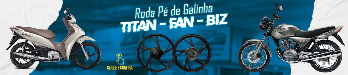 RODA PÉ DE GALINHA BIZ E TITAN